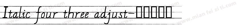 Italic four three adjust字体转换